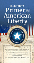 Load image into Gallery viewer, The Patriot&#39;s Primer on American Liberty