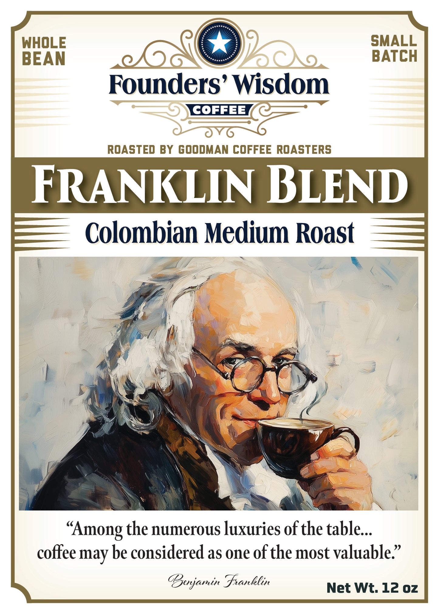 The Franklin Blend - a medium roast whole bean small batch artisan coffee