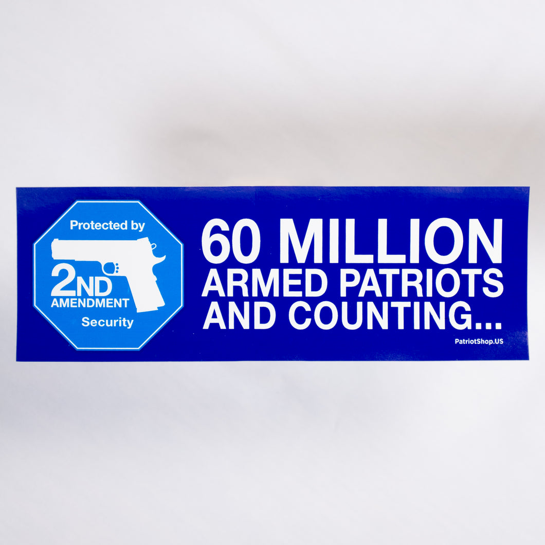 60 million armed patriots and counting sticker