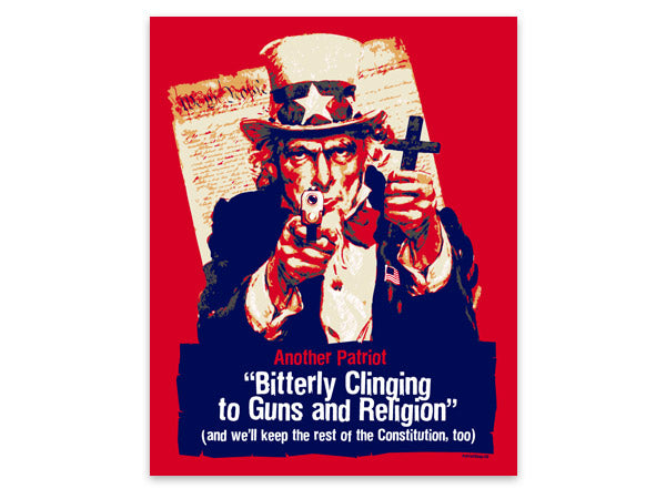 "Bitterly Clinging to Guns & Religion" poster