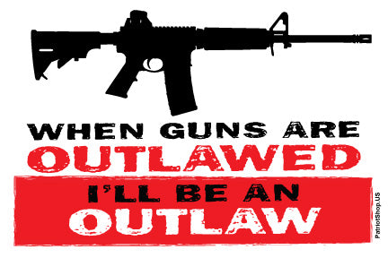 When Guns Are Outlawed - new design