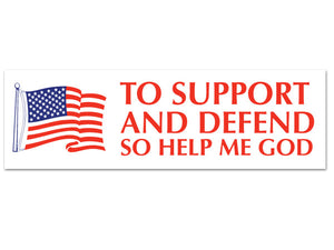To Support and Defend sticker