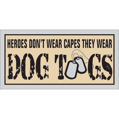 Heroes Wear Dogtags magnet