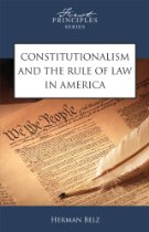 Constitutionalism and the Rule of Law in America