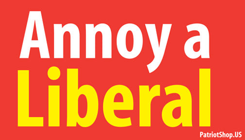Annoy a Liberal sticker
