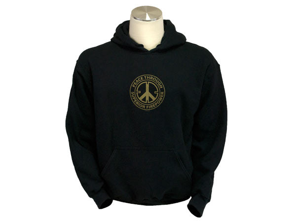 Peace Through Superior Firepower hooded sweatshirt