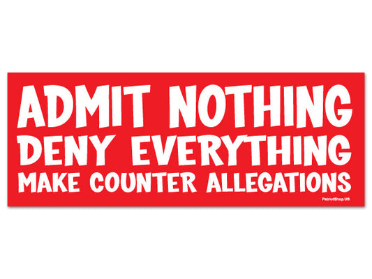 Overstock Sale - Admit Nothing sticker