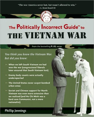 Politically Incorrect Guide: Vietnam War