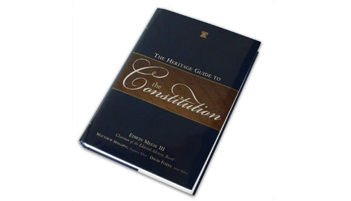 The Heritage Guide to the Constitution