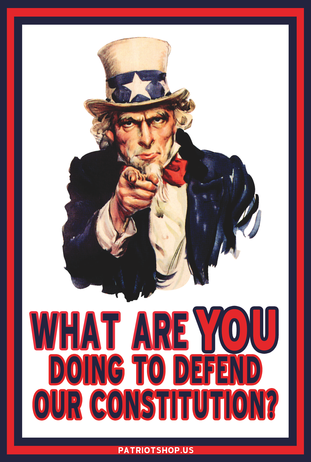 What Are YOU Doing to Defend Our Constitution? - poster
