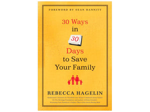 30 Ways in 30 Days to Save Your Family