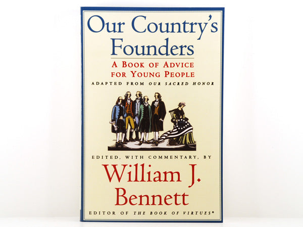 Our Country's Founders - Advice for Young People