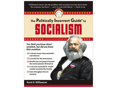Politically Incorrect Guide, Socialism