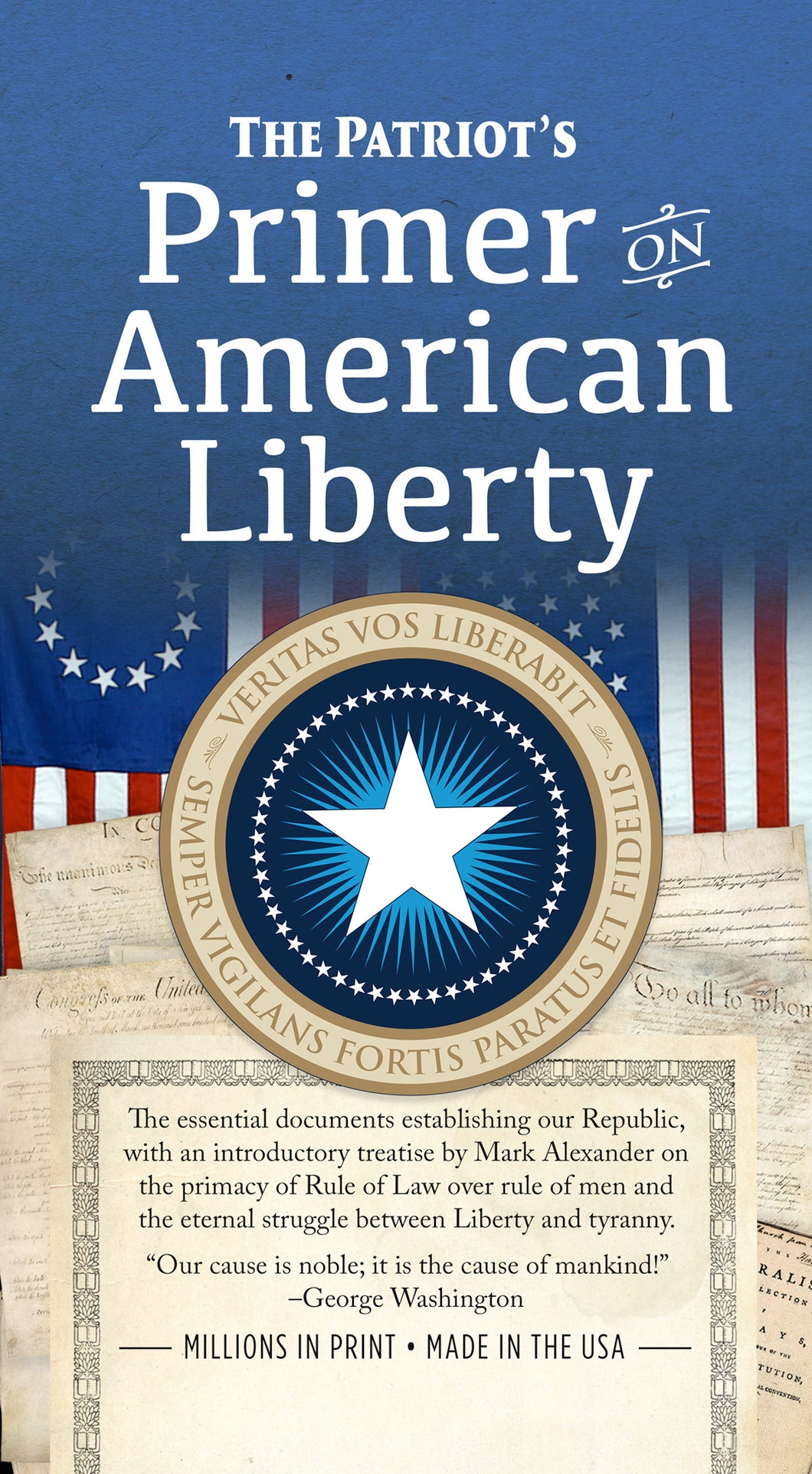 SAVE! The Patriot's Primer on American Liberty - 100 copies