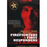 Stories of Faith and Courage from Firefighters and First Respond