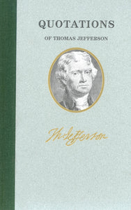 Quotations of Thomas Jefferson