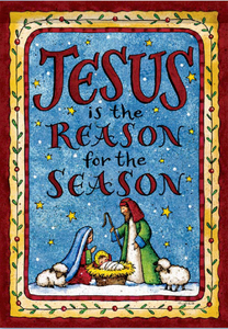 Jesus is the Reason Nativity garden flag